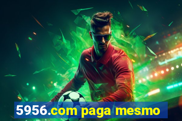 5956.com paga mesmo